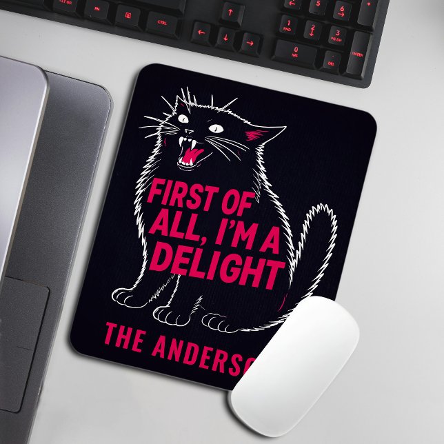 First Of All I'm A Delight Roaring Black Cat Mouse Mat (Creator Uploaded)