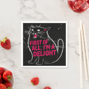 First Of All I'm A Delight Roaring Black Cat Napkin