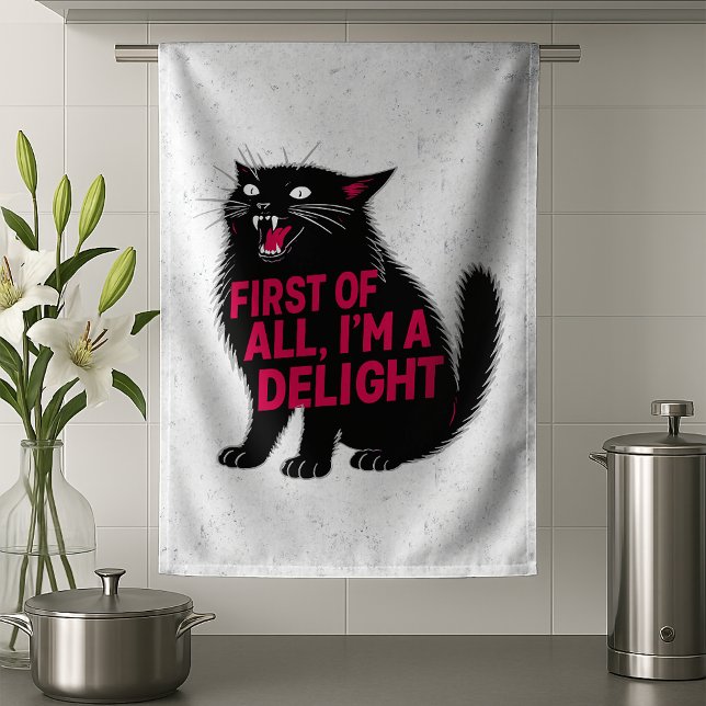 First Of All I'm A Delight Roaring Black Cat Tea Towel (Creator Uploaded)