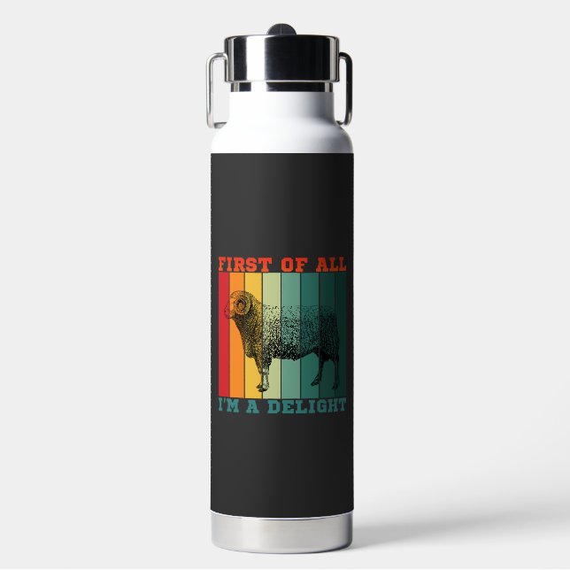 FIRST OF ALL I'M A DELIGHT  WATER BOTTLE (Front)