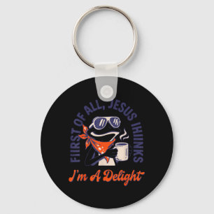 First Of All Jesus Thinks Im A Delight Frog Funny Key Ring