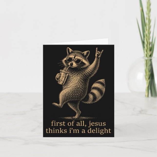 First Of Jesus Thinks A Delight Racoon Christian Card (Front)