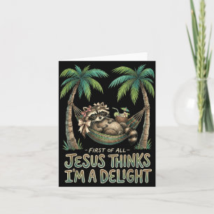 First Of Jesus Thinks A Delight Racoon Design 20 Card