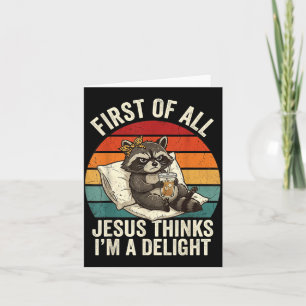 First Of Jesus Thinks A Delight Racoon Design 24 Card