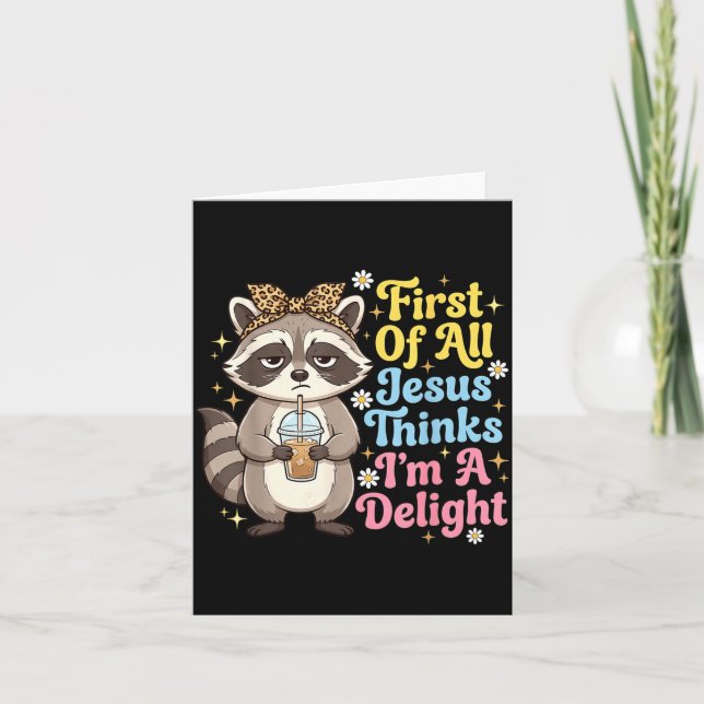 First Of Jesus Thinks A Delight Racoon Digital Card (Front)