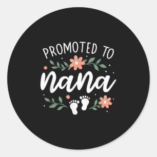 First Pregnancy Announcement Grandma - Promoted To Classic Round Sticker