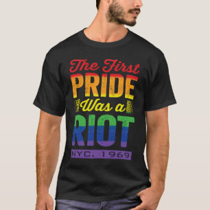 First Pride Was A Riot LGBT 50th Anniversary Stone T-Shirt