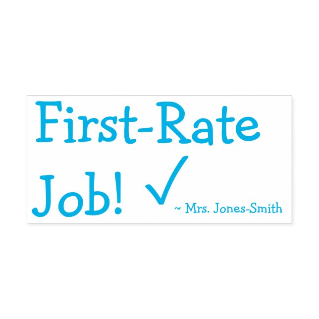 "First-Rate Job!" + Custom Tutor Name Self-inking Stamp (Design)