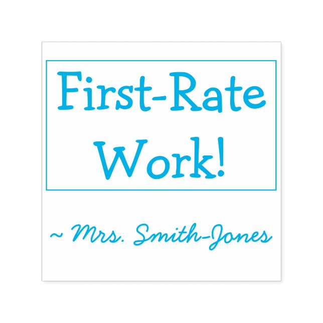 "First-Rate Work!" + Custom Educator Name Self-inking Stamp (Design)
