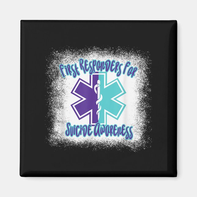 First Resnders For Suicide Awareness Emt Paramedic Magnet (Front)