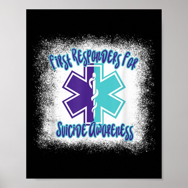First Resnders For Suicide Awareness Emt Paramedic Poster (Front)