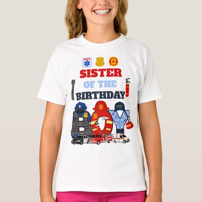 First Responder Sister of the Birthday Boy T-Shirt (Front)