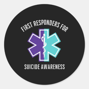 First Responders For Suicide Awareness Emt Paramed Classic Round Sticker
