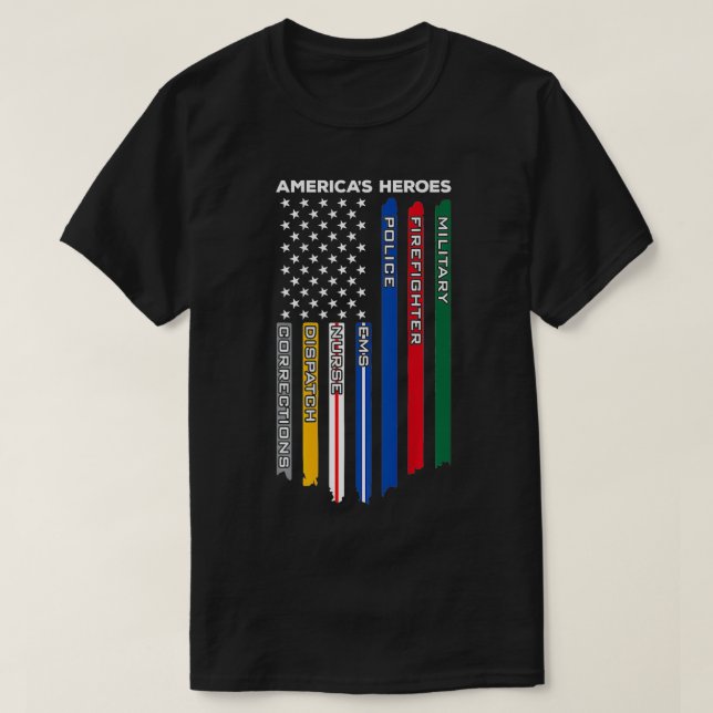 First Responders Police Military Firefighter Nurse T-Shirt (Design Front)