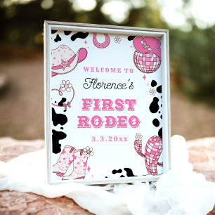 First Rodeo Cowgirl 1st Birthday party Welcome Poster