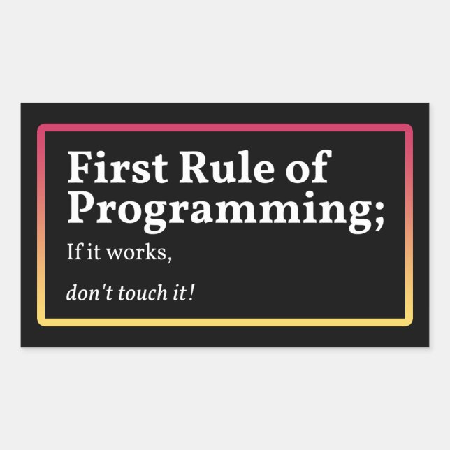 First Rule of Programming Rectangular Sticker (Front)