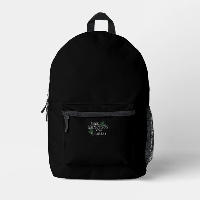 First Shenanigans Then Malarkey Funny Irish Pride  Printed Backpack (Front)