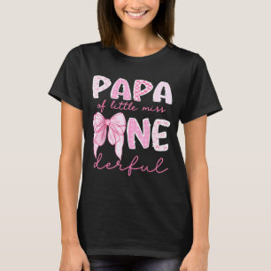 First Shirt Papa Little Miss Onederful Birthday