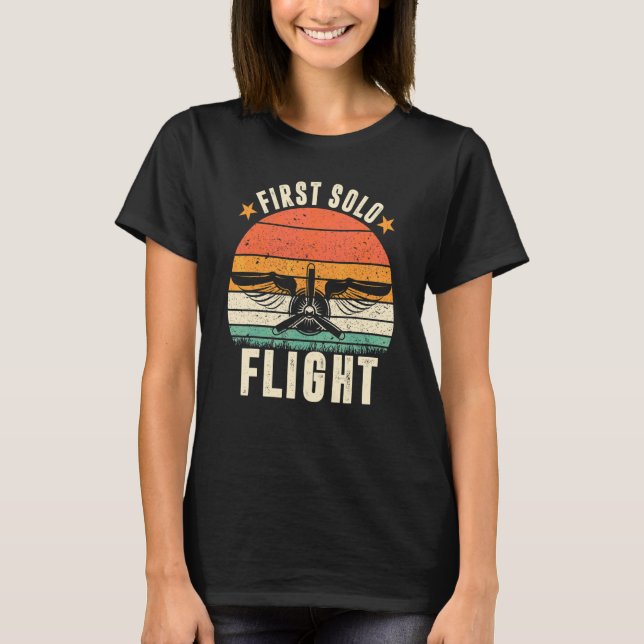 First Solo Flight  Plane Aircraft Pilot Flight 1 T-Shirt (Front)