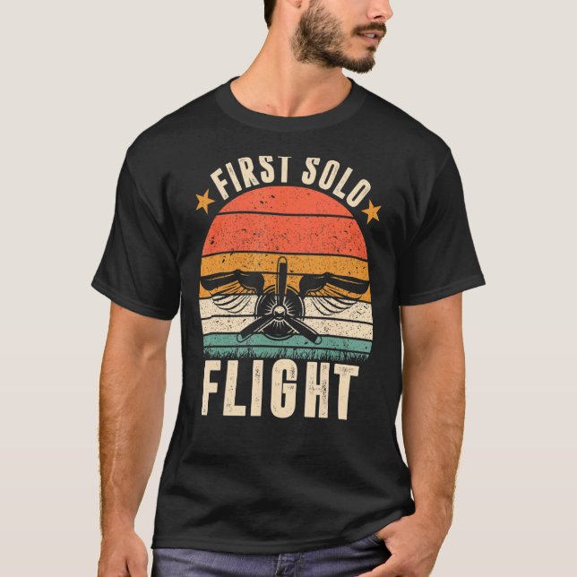 First Solo Flight  Plane Aircraft Pilot Flight T-Shirt (Front)