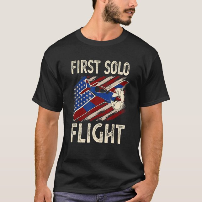 First Solo Flight Plane Aircraft Pilot Flight T-Shirt (Front)