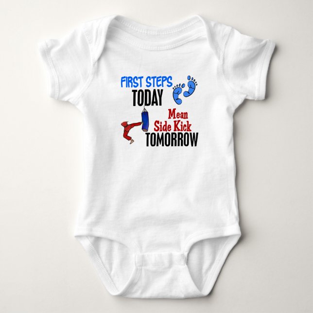 First Steps Today Mean Sidekick Tomorrow Karate Baby Bodysuit (Front)