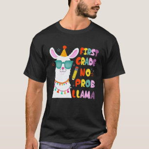 First Team 1st Grade Teacher No Prob Llama Back To T-Shirt