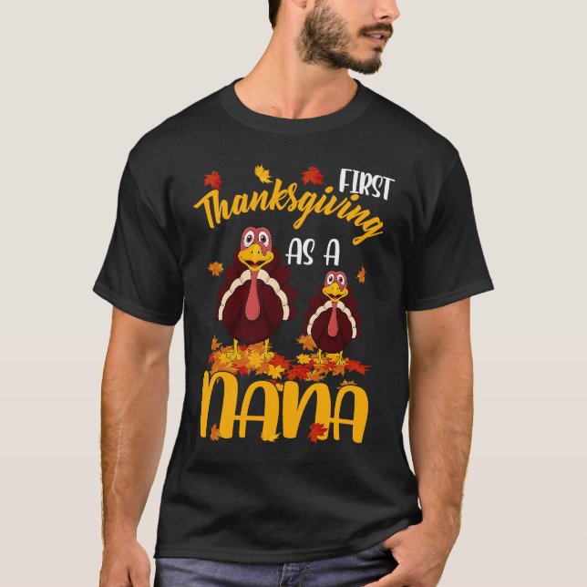 First Thanksgiving As A Nana 2021 Pregnancy Announ T-Shirt (Front)