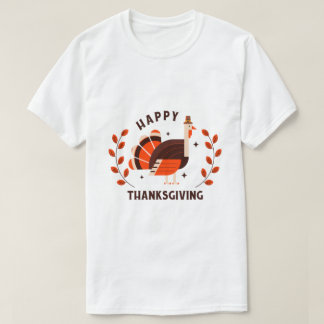 First Thanksgiving - Happy Thanksgiving Turkey -  T-Shirt