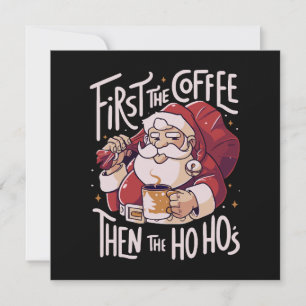 First The Coffee Then the HOHO