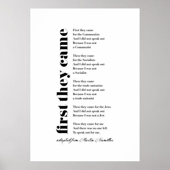 First They Came by Martin Niemöller Poster (Front)