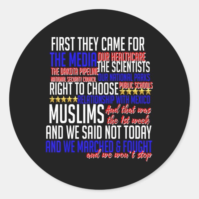 First They Came For Shirt Science Civil Rights Res Classic Round Sticker (Front)