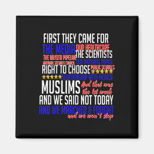 First They Came For Shirt Science Civil Rights Res Magnet