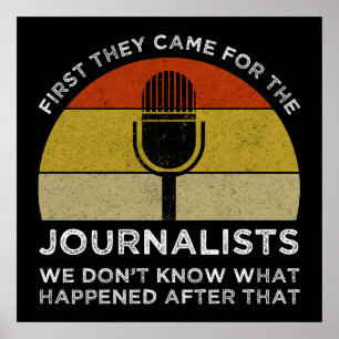 First They Came For The Journalists Poster