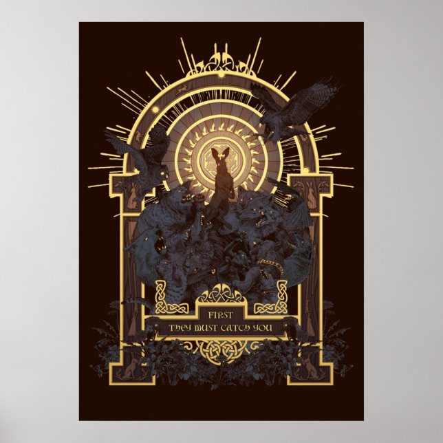 First They Must Catch You Poster (Front)