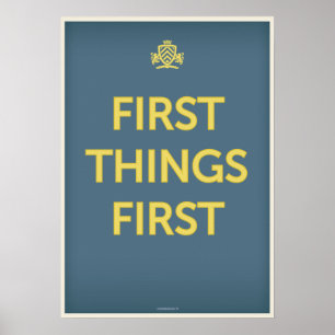 First Things First Poster
