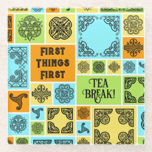First Things First Tea Break! Funny Orange & Green Glass Coaster