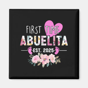First Time Abuelita Est 2025 New Grandma Baby Anno Magnet