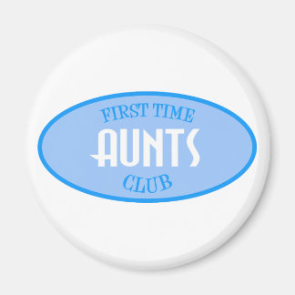 First Time Aunts Club (Blue) Magnet
