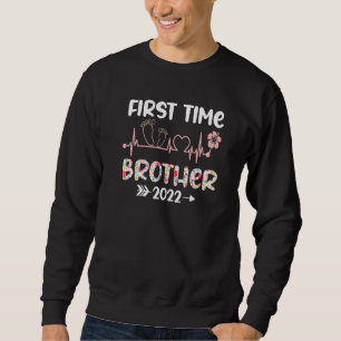 First Time Brother 2022 Funny New Promoted To Brot Sweatshirt