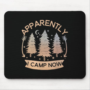 First Time Camping Cute New Camper Rv Apparently I Mouse Mat