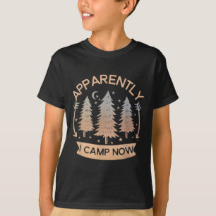 First Time Camping Cute New Camper Rv Apparently I T-Shirt