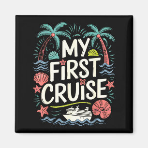 first time cruise family vacation ship trip 2025 magnet