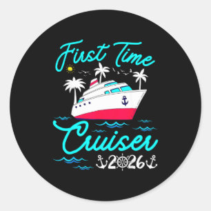 First Time Cruiser 2026 1st Cruise Vacation Family Classic Round Sticker