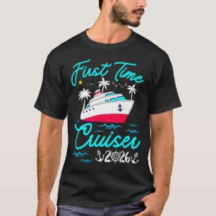 First Time Cruiser 2026 1st Cruise Vacation Family T-Shirt