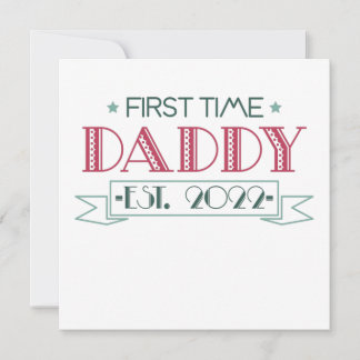 First Time Dad 2022 Invitation