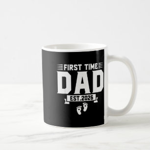First Time Dad 2026 Dad Promoted To Dad Est 2026 N Coffee Mug