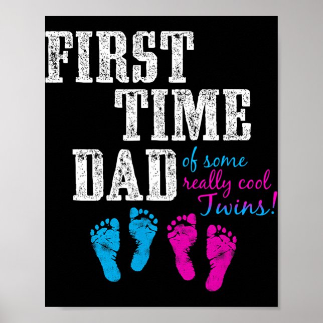 First Time Dad, Daddy Of Bg Twins, Father's Day Gi Poster (Front)