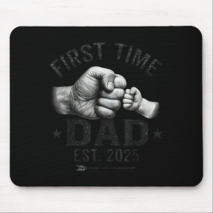 First Time Dad Est 2025 Fist Bump New Dad Father's Mouse Mat