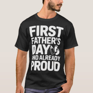 First Time Dad New Dad Fatherhood Daddy To Be T-Shirt